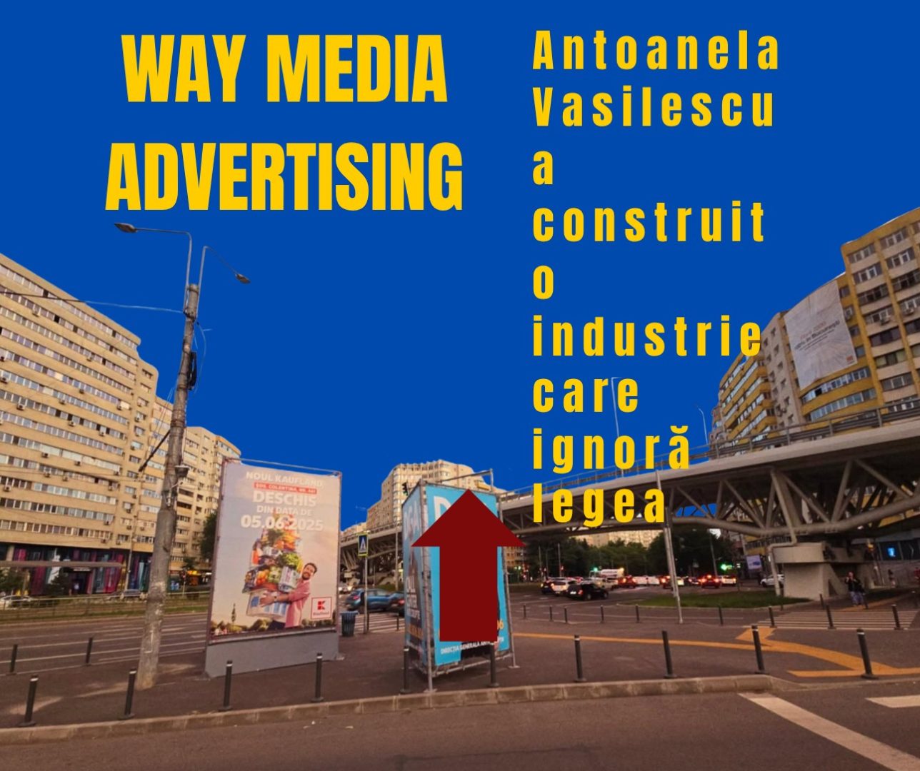 Way Advertise Production SRL: Antoanela Vasilescu și controversa publicității fără avize în 2025